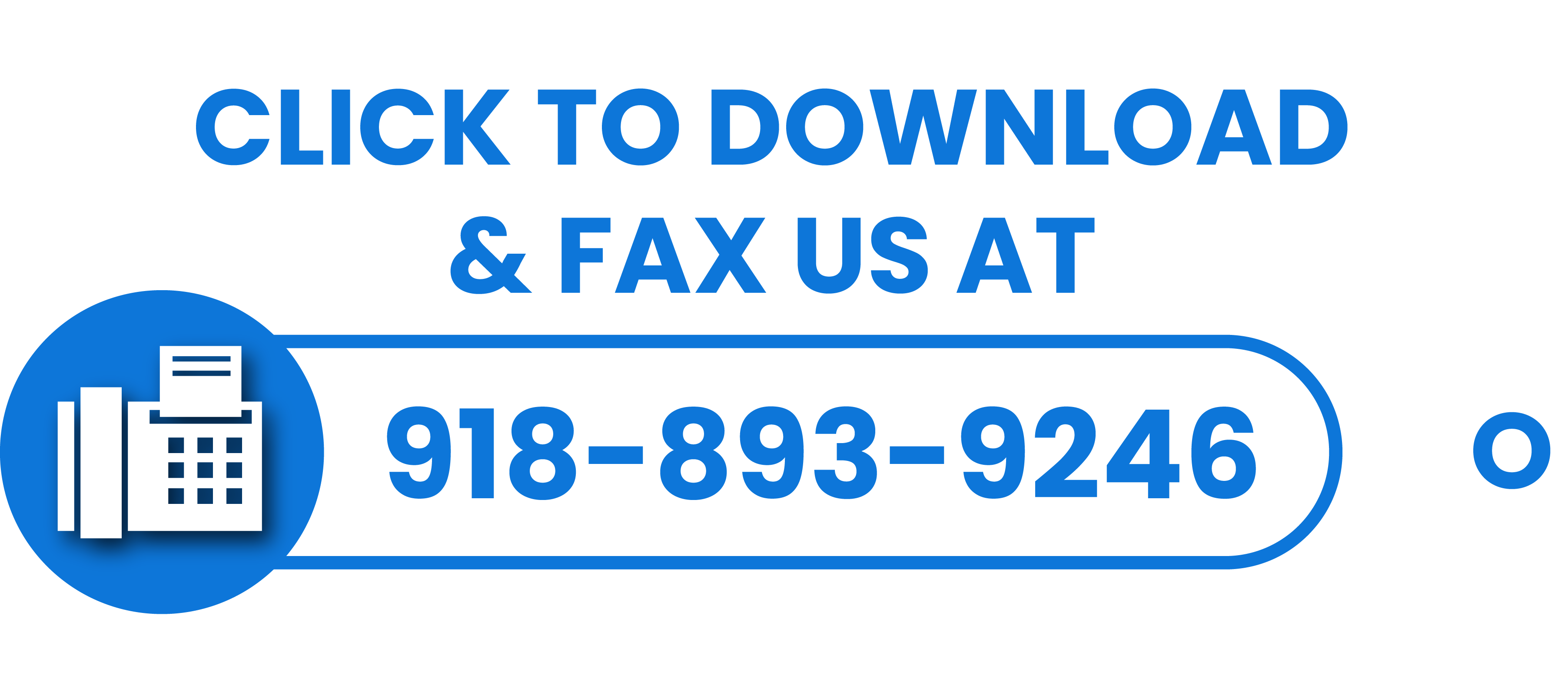 Click to download & fax us at 918-893-9246
